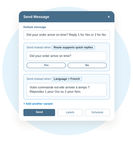 A message with a default version and two variants: quick reply buttons for chat apps and a French version for French-speaking contacts